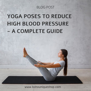 Yoga poses to reduce high blood pressure  - A Complete Guide
