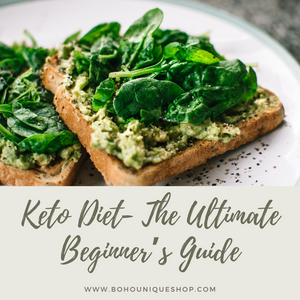 Keto Diet- The Ultimate Beginner’s Guide