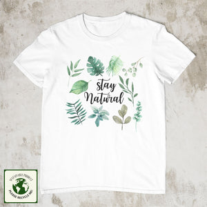 Stay Natural Sustainable Watercolor T-Shirt