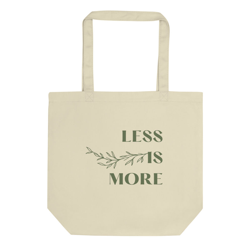 Less Is More Eco Tote Bag